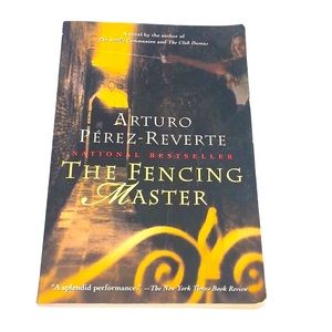 The Fencing Master by Arturo Perez Reverte